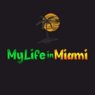My Life In Miami
